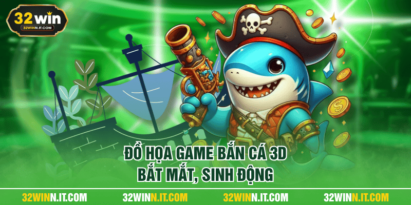 Hệ thống sinh vật và vật phẩm đa dạng trong trò chơi bắn cá 3D